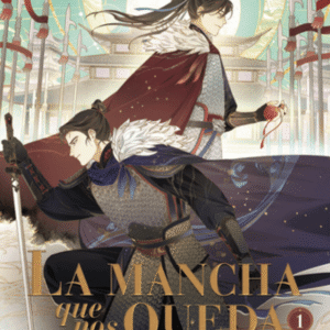La mancha que nos queda #1